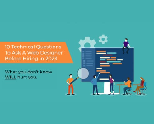 10 Technical Questions To Ask Before Hiring A Web Designer Or Agency in 2023